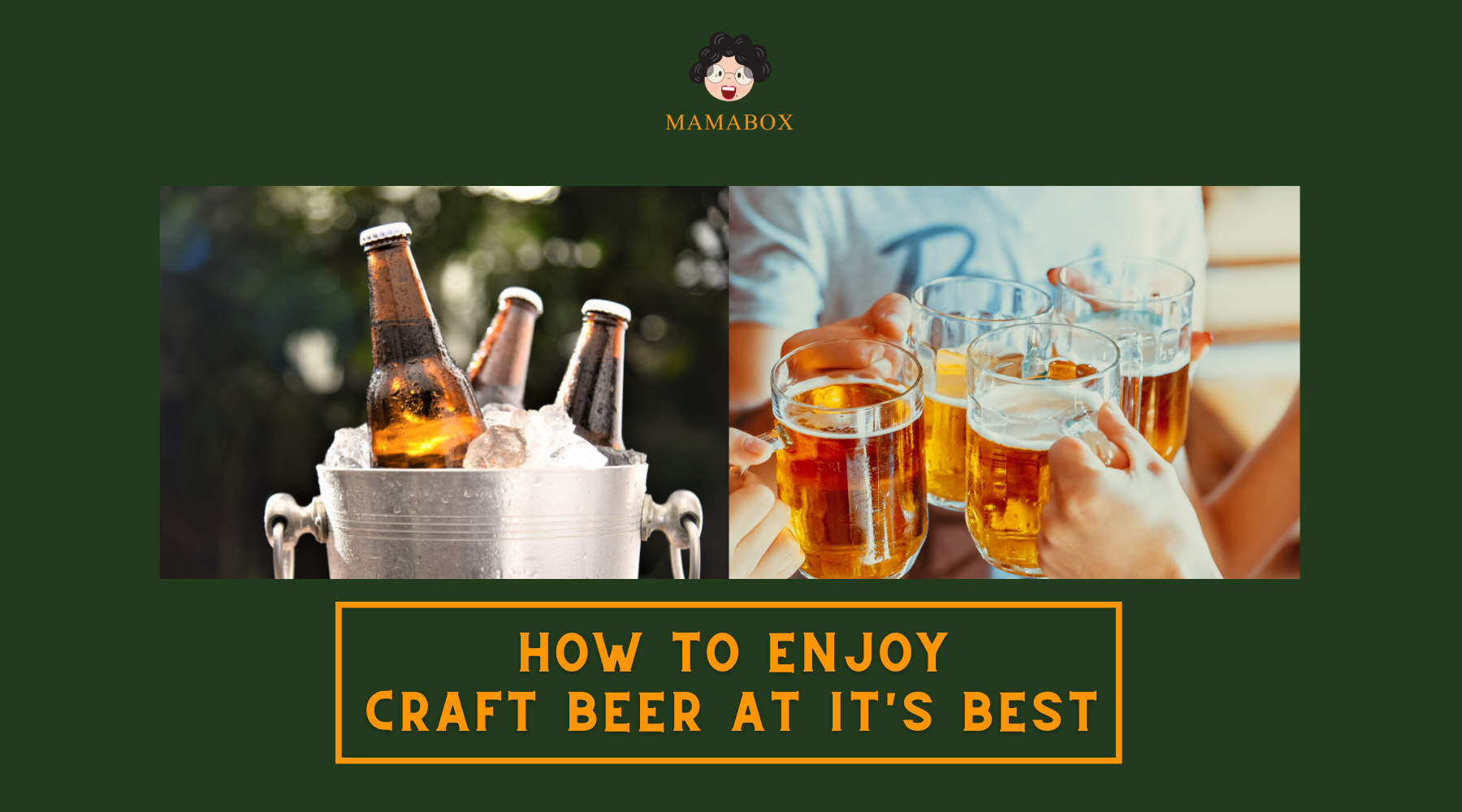 How To Enjoy Craft Beer At It's Best.